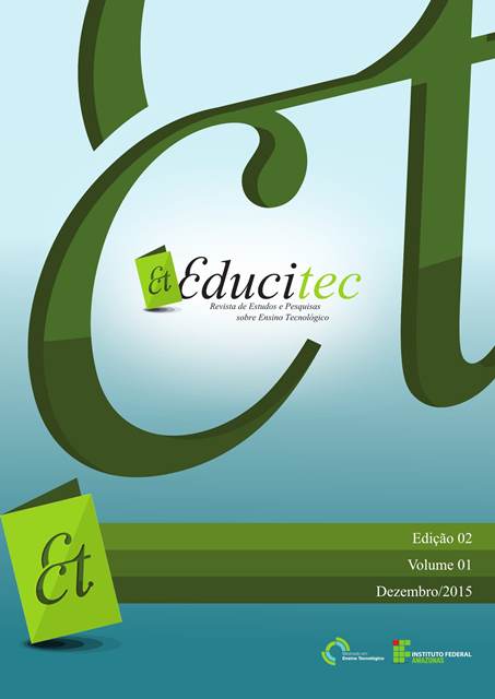 					Ver Vol. 1 N.º 02 (2015): Revista de Estudos e Pesquisas sobre Ensino Tecnológico - EDUCITEC
				